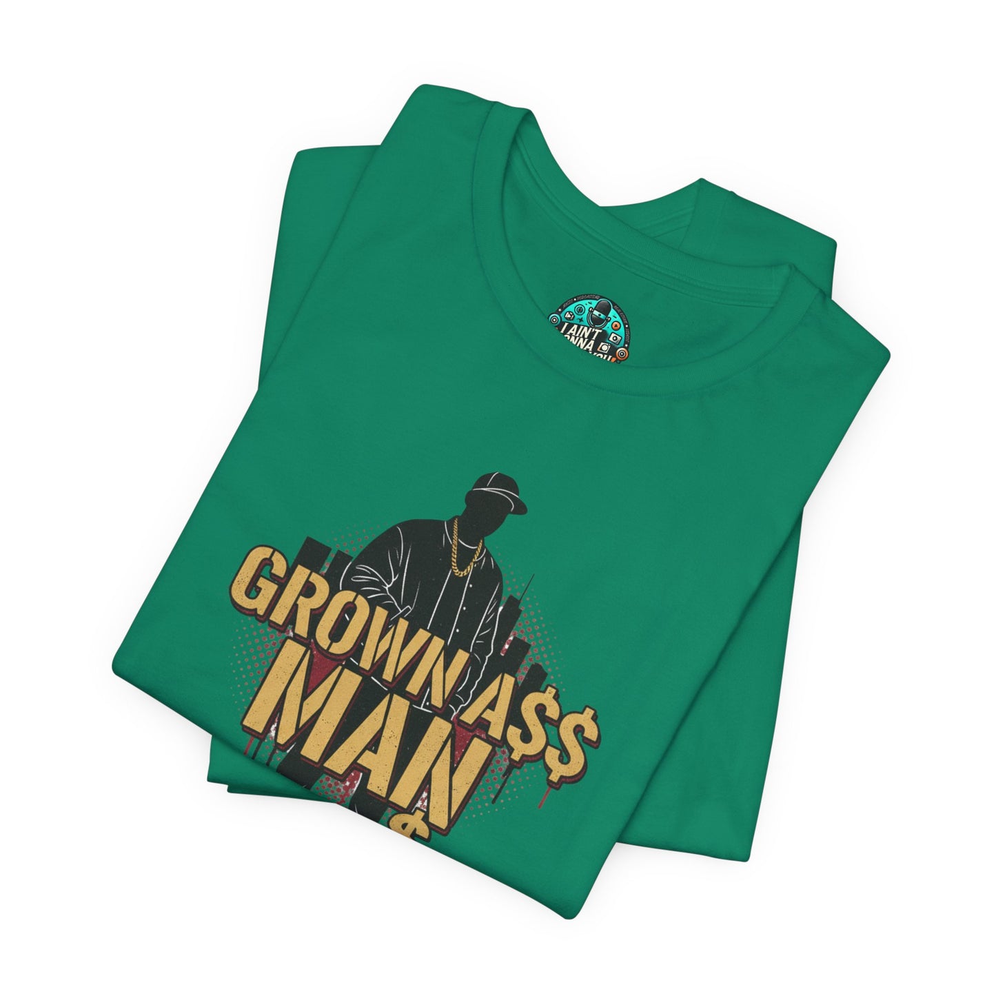 Grown Ass Man 3.0 Graphic Tee — Funny Urban Slang T‑Shirt