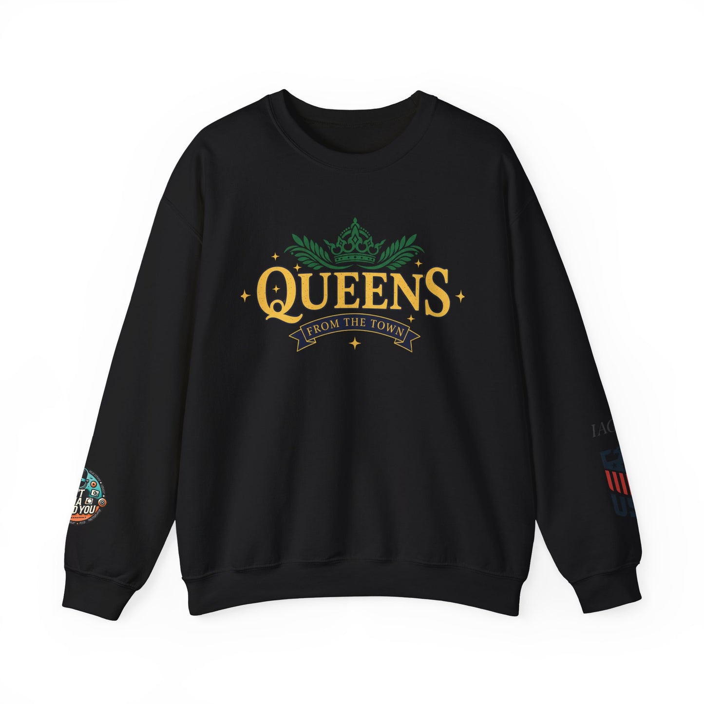 Queens From The Town Crewneck Sweatshirt — NYC Borough Pride Pullover