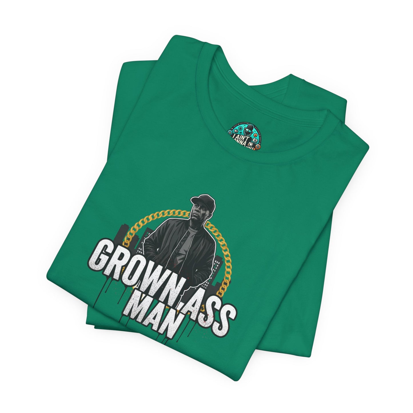 Grown Ass Man Graphic Tee — Funny Urban Slang T‑Shirt