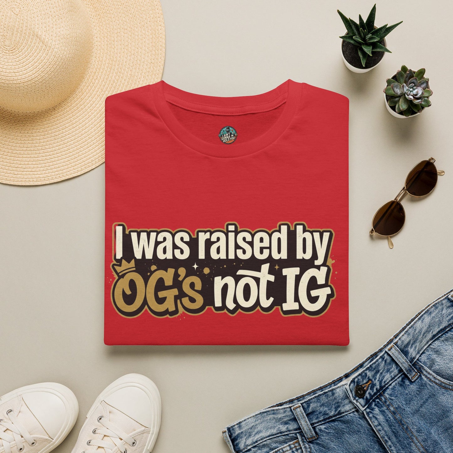 Raised by OGs Not IG T-Shirt — Retro Streetwear Tee