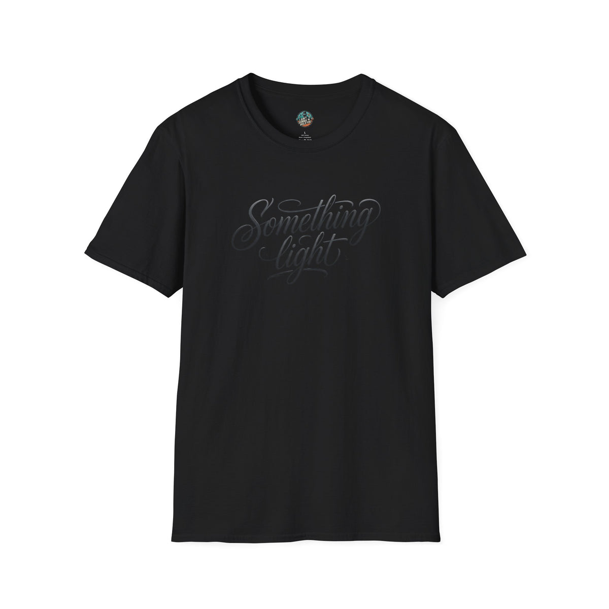 Something Light T-Shirt — Script Typography Casual Tee