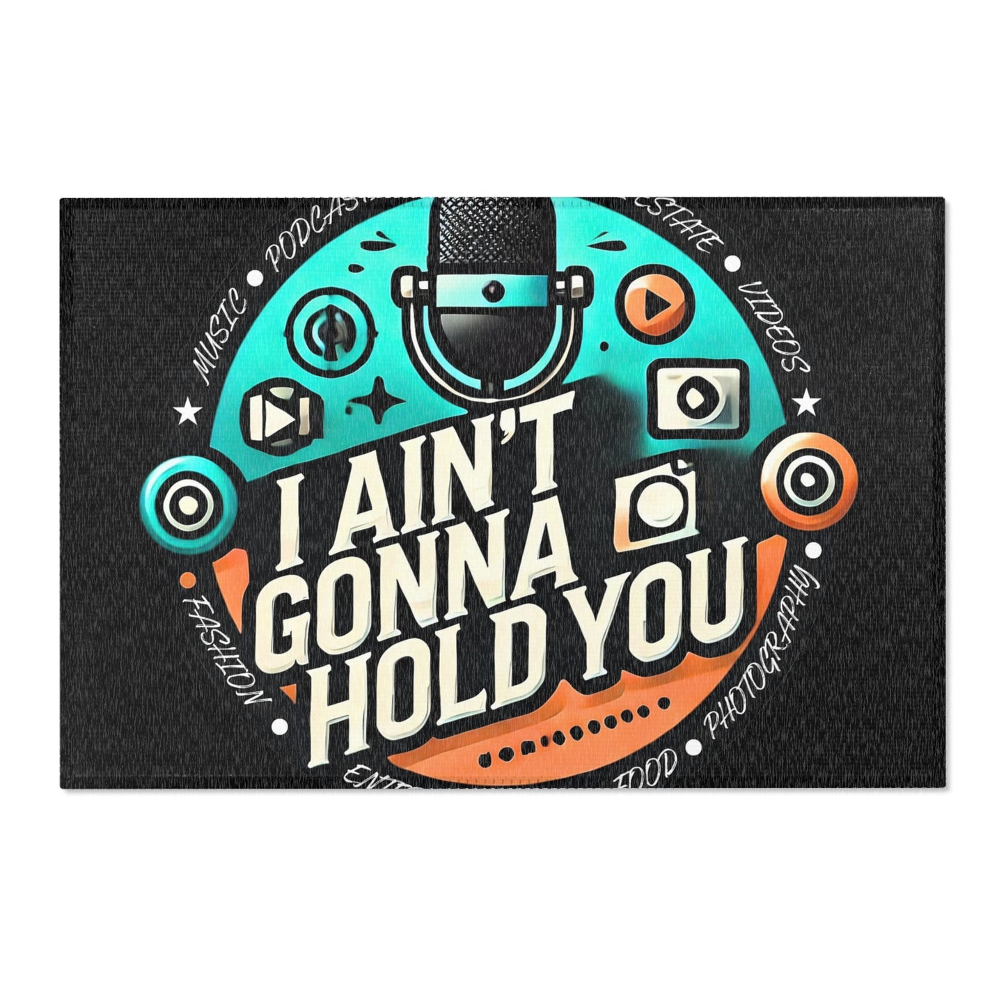 I Ain't Gonna Hold You Area Rug — Vintage Podcast & Streaming Microphone Floor Mat
