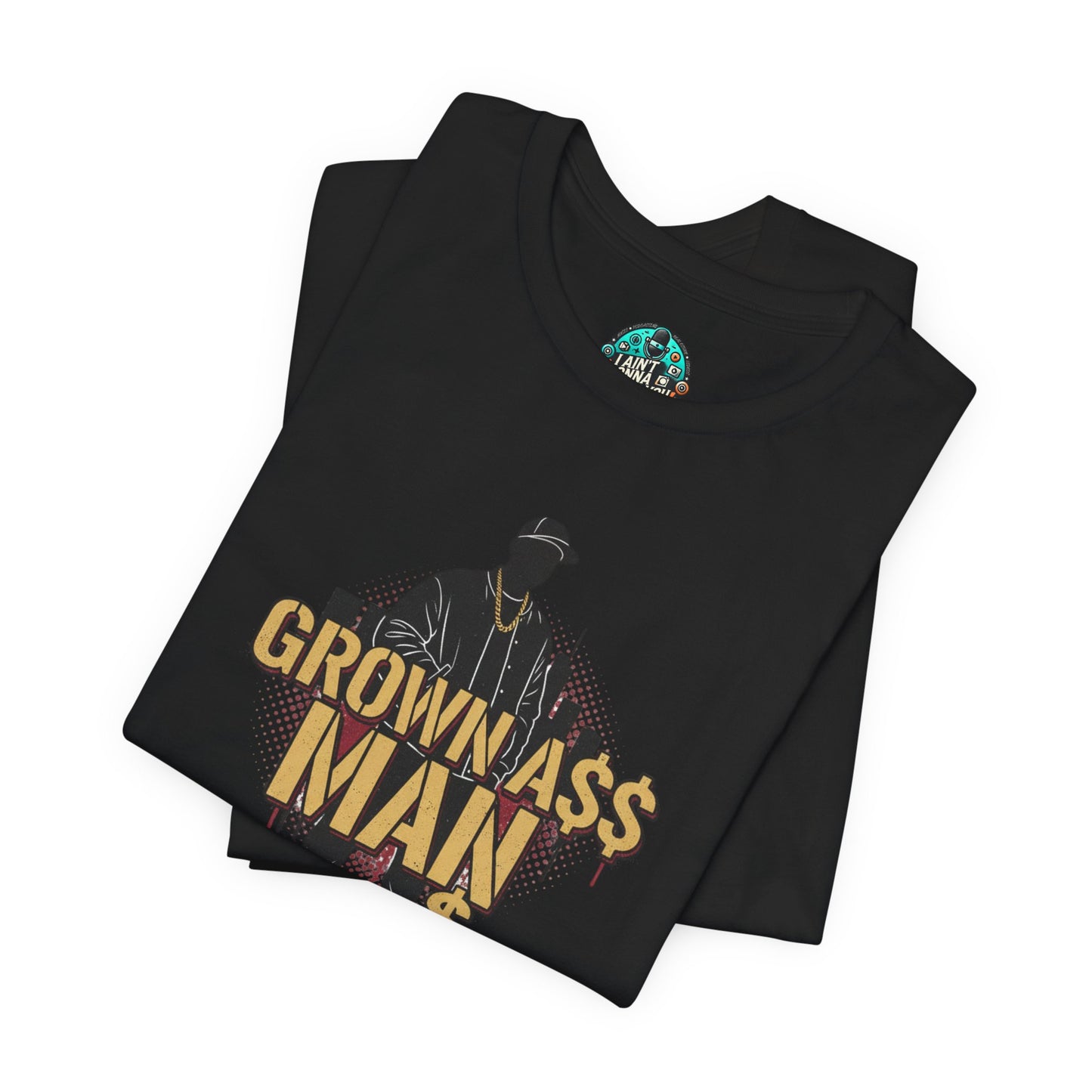 Grown Ass Man 3.0 Graphic Tee — Funny Urban Slang T‑Shirt