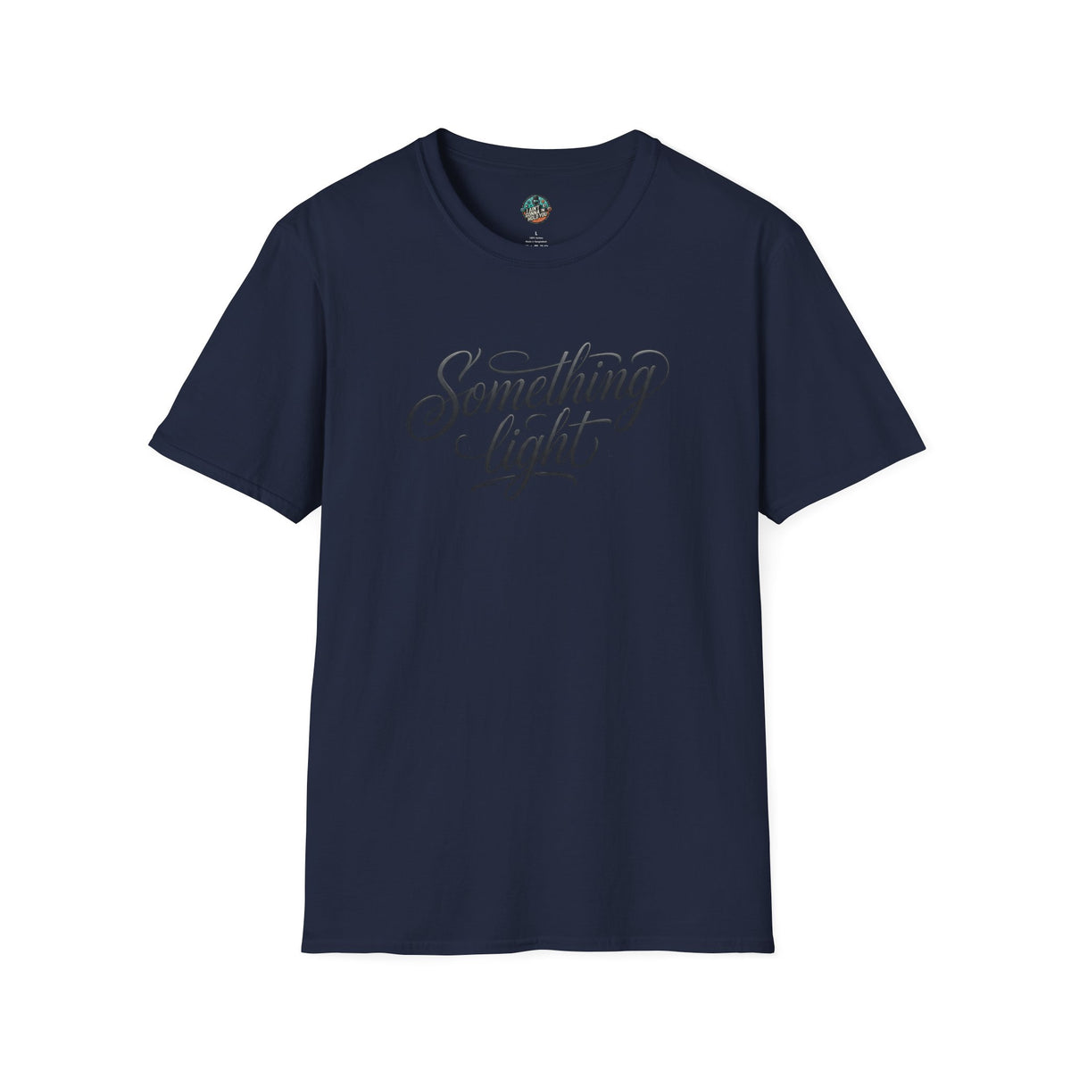 Something Light T-Shirt — Script Typography Casual Tee