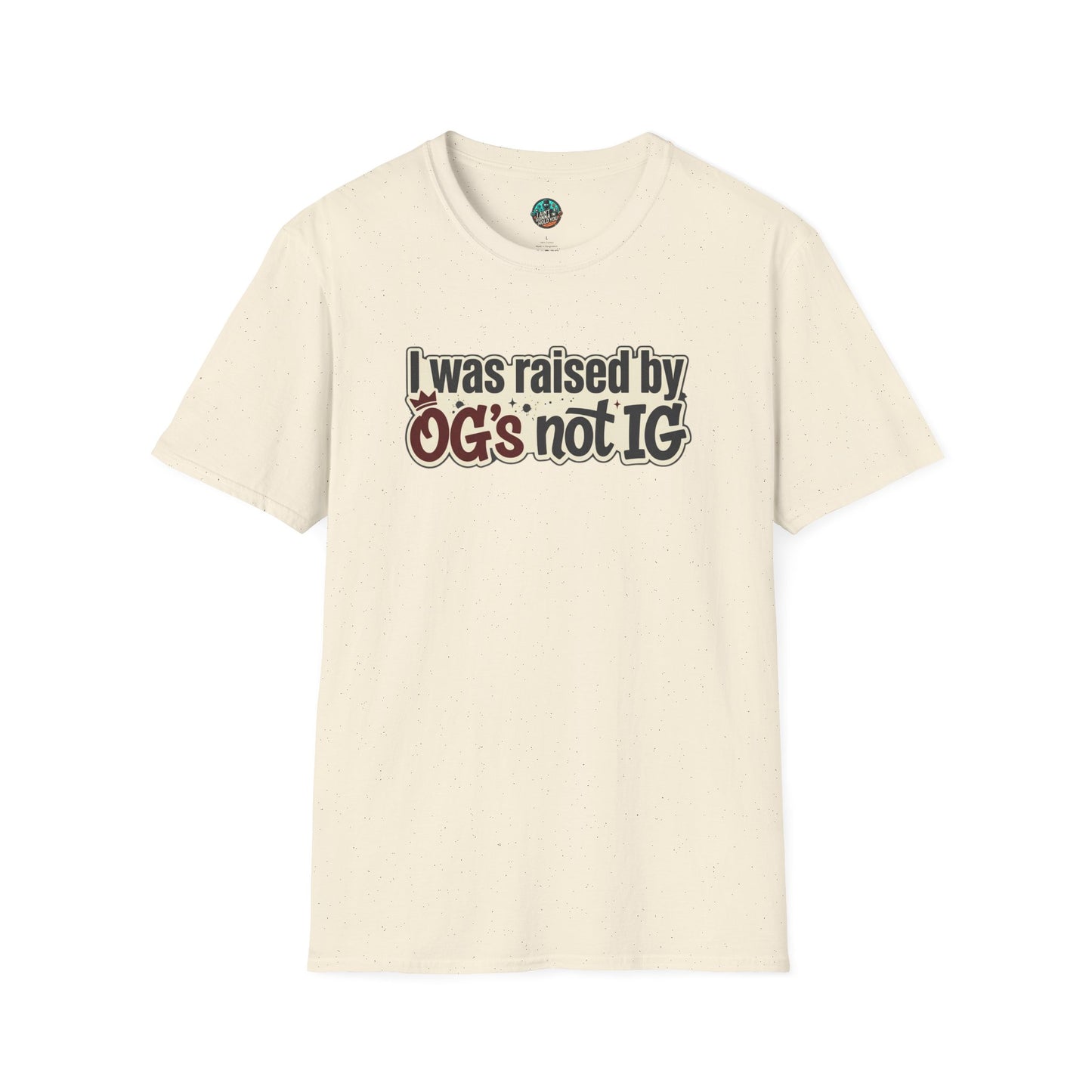 Raised by OGs Not IG T-Shirt — Retro Statement Tee for Streetwise Pride