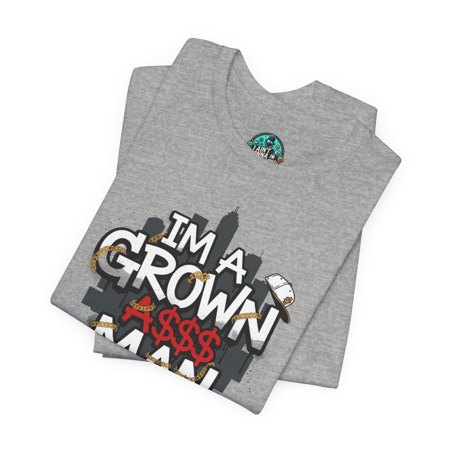 Grown Ass Man 2.0 Graphic Tee — Funny Urban Slang T‑Shirt