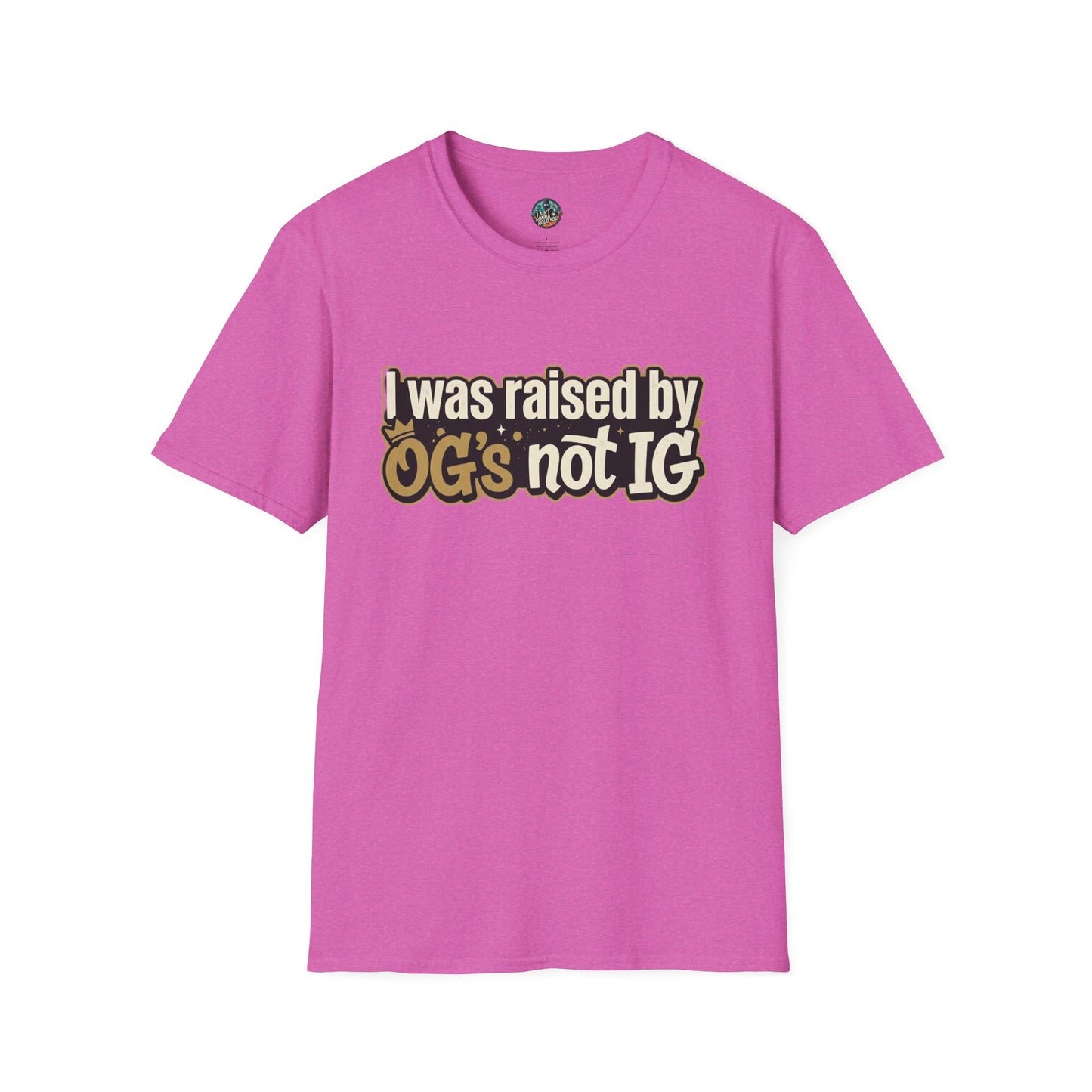 Raised by OGs Not IG T-Shirt — Retro Streetwear Tee