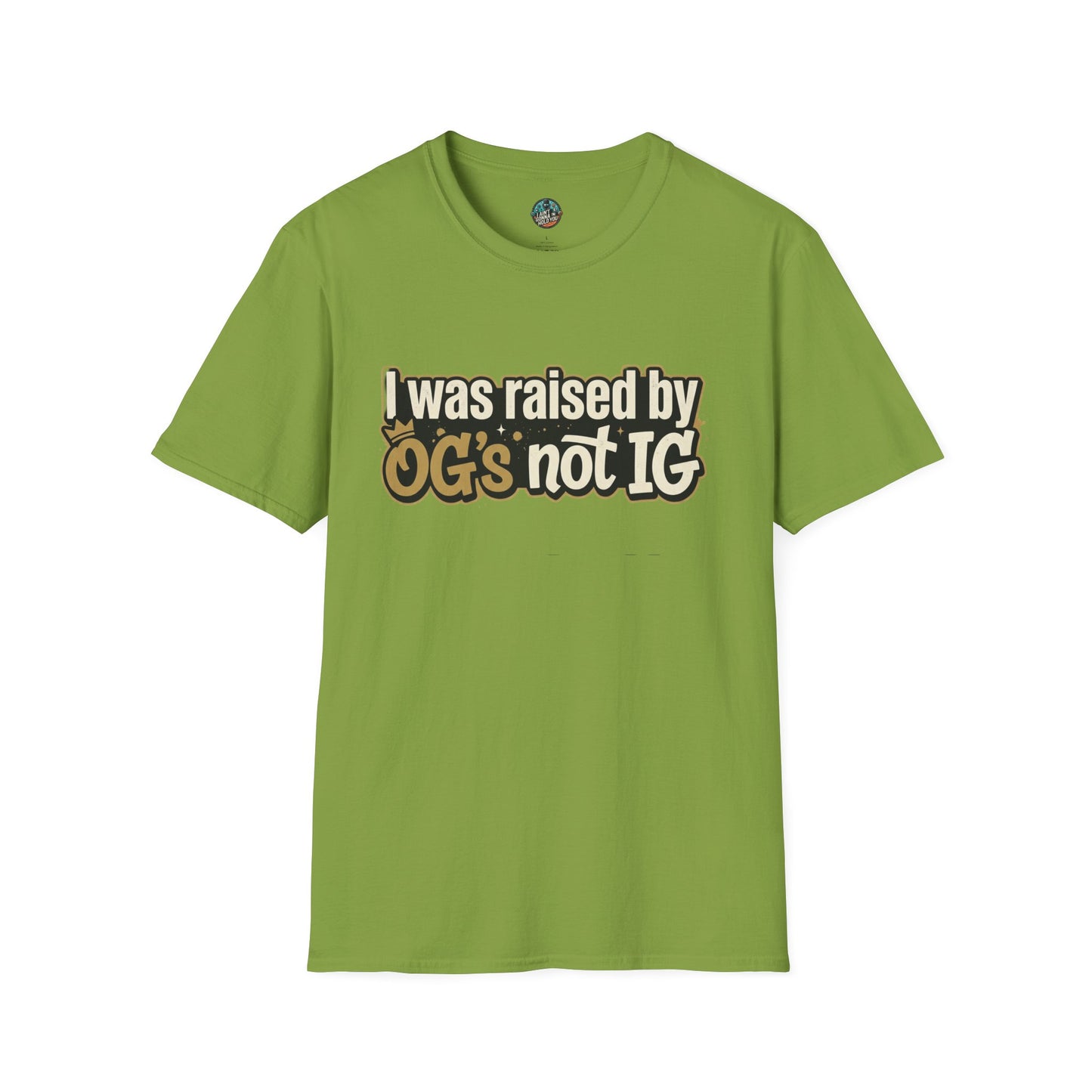 Raised by OGs Not IG T-Shirt — Retro Streetwear Tee