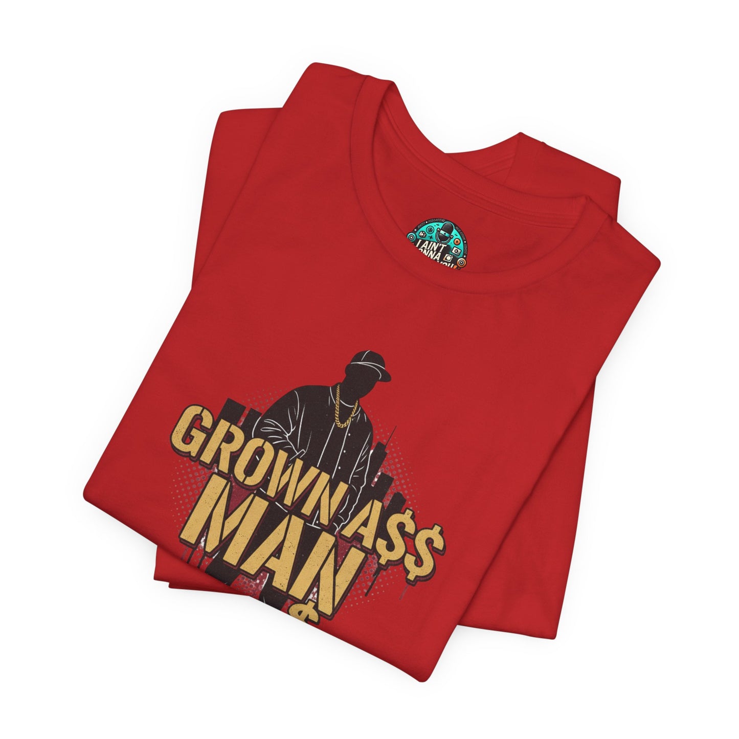 Grown Ass Man 3.0 Graphic Tee — Funny Urban Slang T‑Shirt