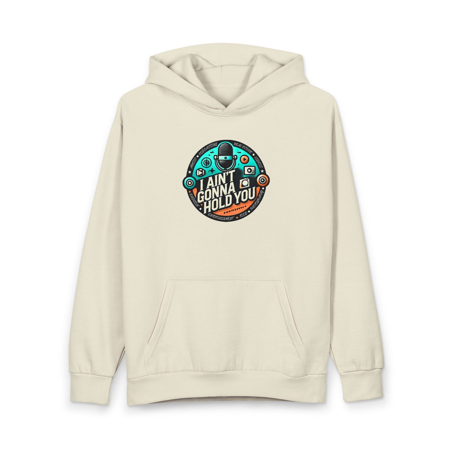 I Ain't Gonna Hold You" Graphic Hoodie — Strong