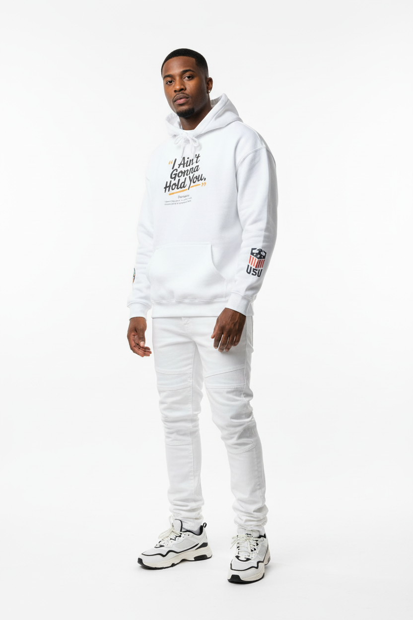 Hooded Sweatshirt - I Aint Gonna Hold You Print - Special Edition Warm and Stylish