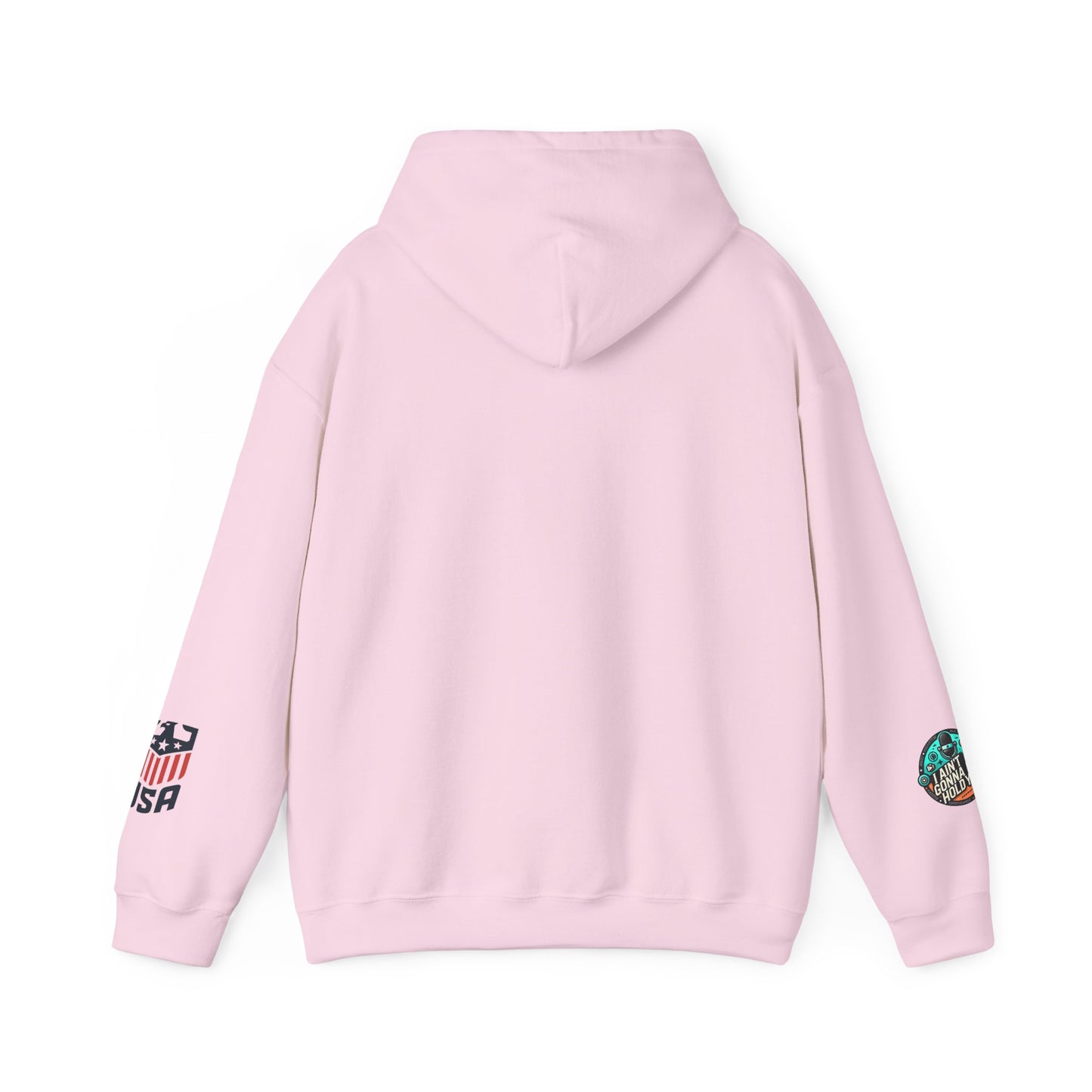 Hooded Sweatshirt - I Aint Gonna Hold You Print - Special Edition Warm and Stylish