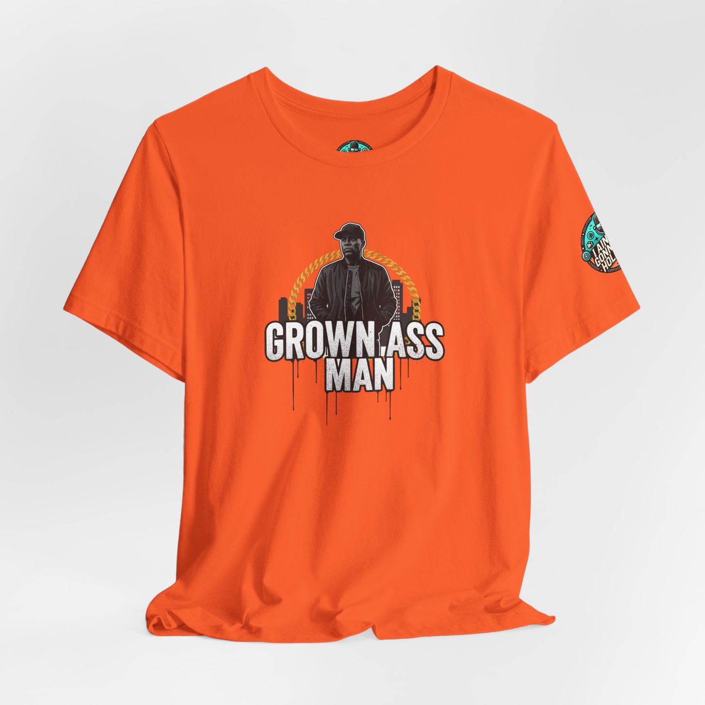 Grown Ass Man Graphic Tee — Funny Urban Slang T‑Shirt