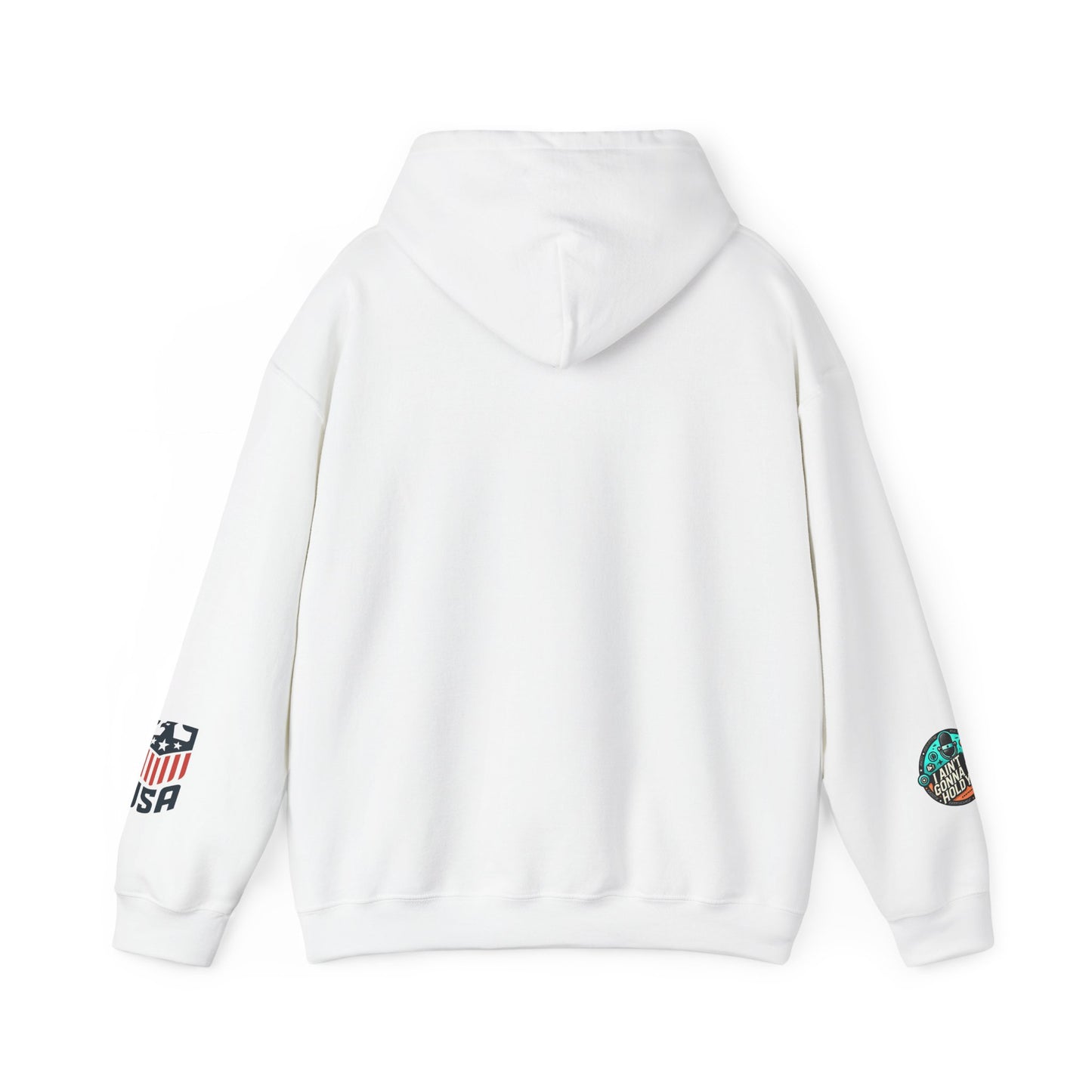 Hooded Sweatshirt - I Aint Gonna Hold You Print - Special Edition Warm and Stylish