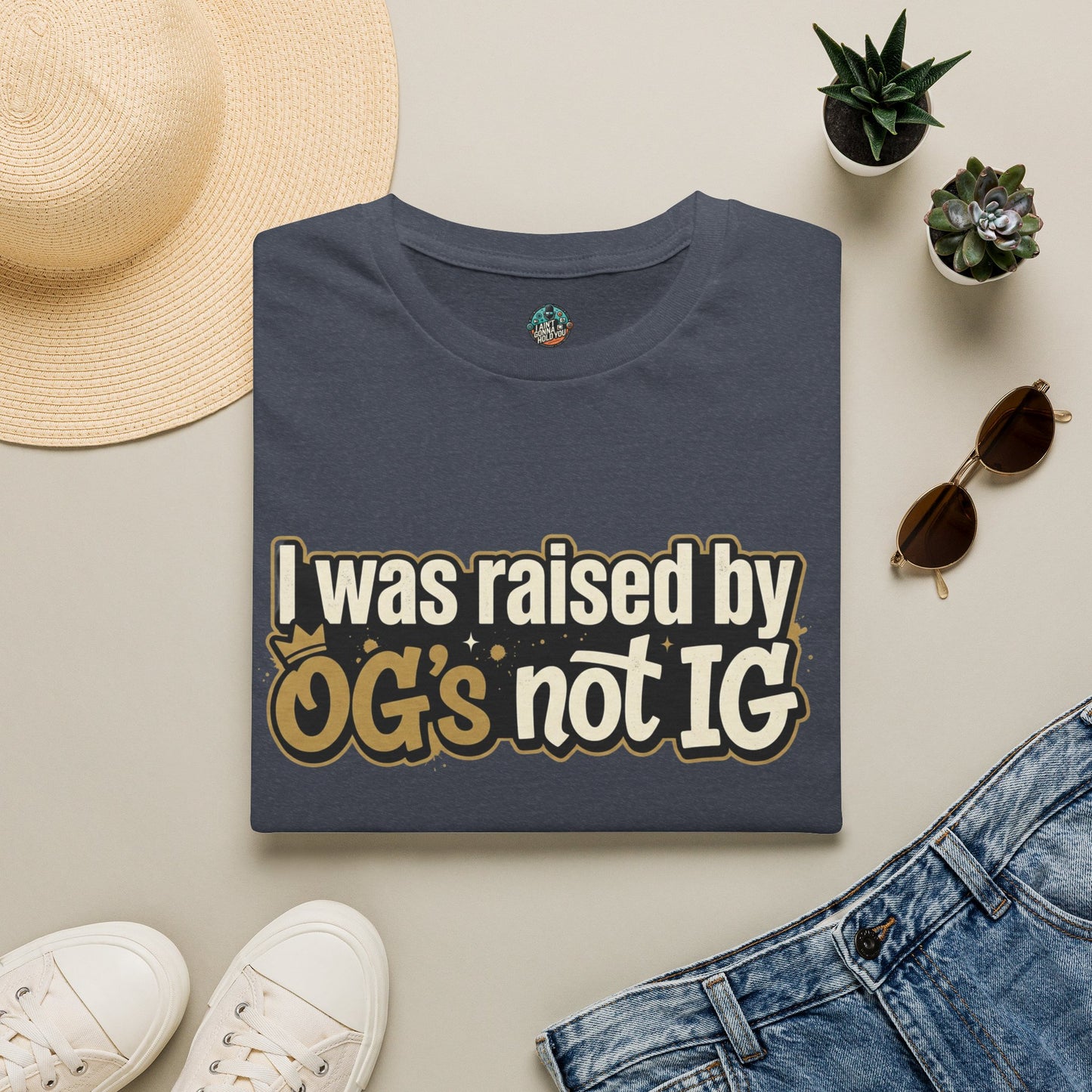 Raised by OGs Not IG T-Shirt — Retro Streetwear Tee