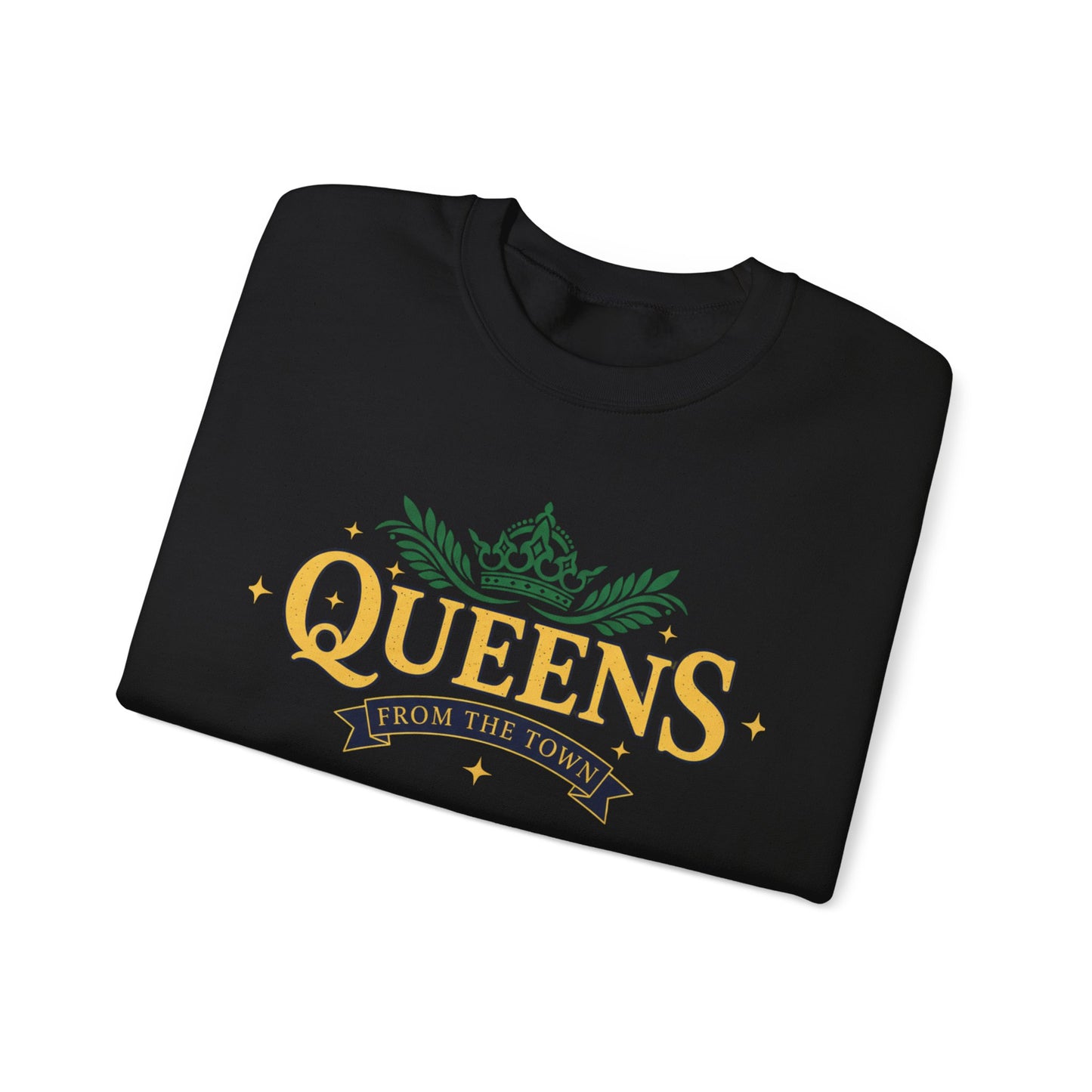 Queens From The Town Crewneck Sweatshirt — NYC Borough Pride Pullover